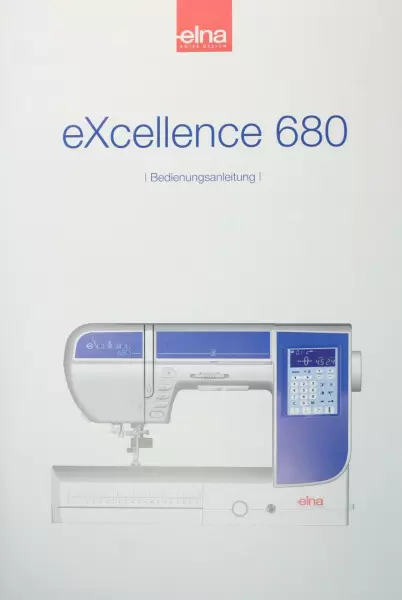 Bedienungsanleitung für Elna 680 eXcellence (Deutsch)